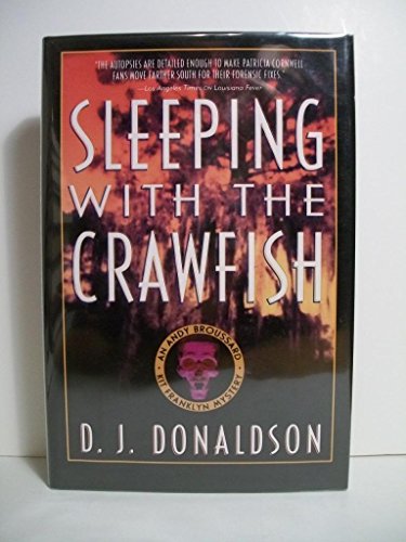 Stock image for Sleeping With the Crawfish: An Andy Broussard/Kit Franklyn Mystery (Andy Broussard/Kit Franklyn Mysteries) for sale by Wonder Book