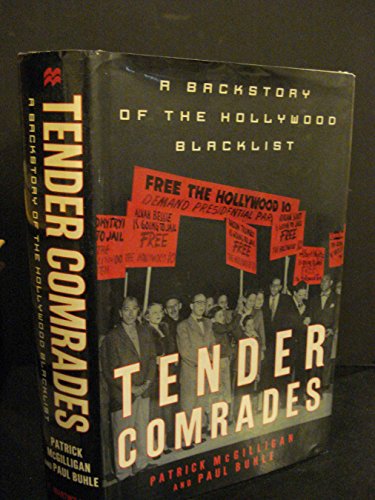 Stock image for Tender Comrades: A Backstory of the Hollywood Blacklist for sale by Revaluation Books