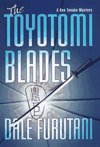 9780312170509: The Toyotomi Blades: A Ken Tanaka Mystery