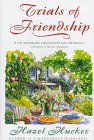 Beispielbild fr Trials of Friendship zum Verkauf von Better World Books
