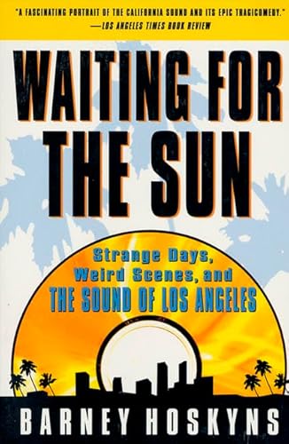 9780312170561: Waiting for the Sun: Strange Days, Weird Scenes, and the Sound of Los Angeles