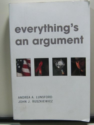 Beispielbild fr Everything's an Argument zum Verkauf von Better World Books: West