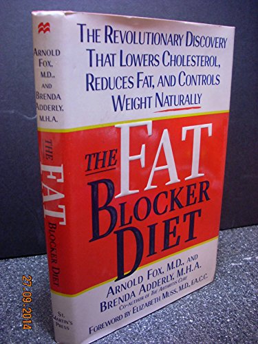 Beispielbild fr The Fat Blocker Diet: The Revolutionary Discovery That Removes Fat Naturally zum Verkauf von Heisenbooks