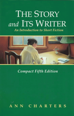 Stock image for The Story and Its Writer: An Introduction to Short Fiction for sale by SecondSale