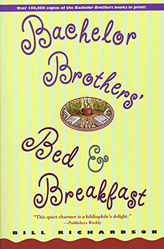 9780312171834: Bachelor Brothers' Bed & Breakfast Pillow Book