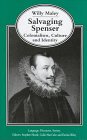 Salvaging Spenser: Colonialism, Culture and Identity (Language, Discourse, Society) (9780312172343) by Willy Maley