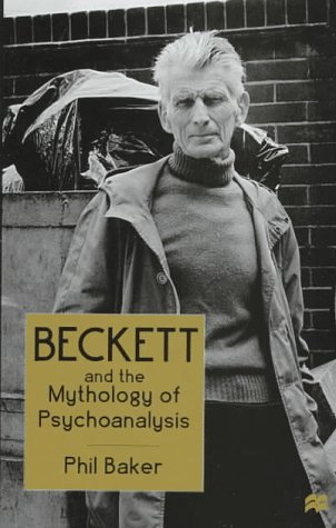 Imagen de archivo de BECKET AND THE MYTHOLOGY OF PSYCHOANALYSIS. a la venta por Nicola Wagner