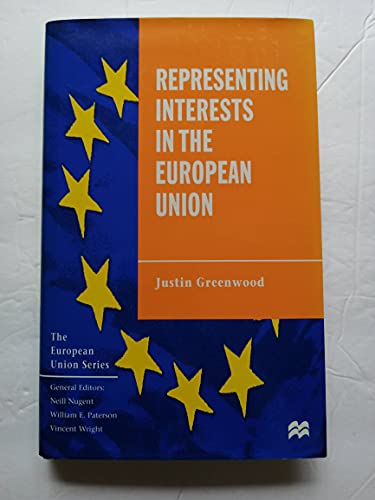 Stock image for Representing Interests in the European Union for sale by Better World Books