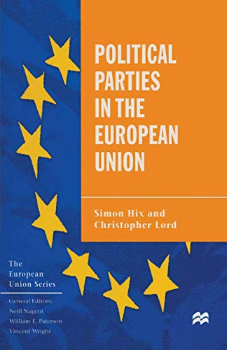 Imagen de archivo de Political Parties in the European Union (The European Union Series) a la venta por Basement Seller 101