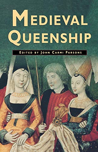 Stock image for Medieval Queenship for sale by Ergodebooks