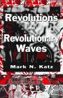 Beispielbild fr Revolutions and Revolutionary Waves zum Verkauf von Better World Books