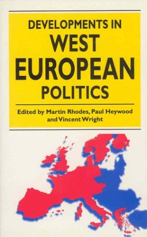 Beispielbild fr Developments in West European Politics zum Verkauf von Wonder Book