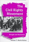 Imagen de archivo de The Civil Rights Movement: Struggle and Resistance. a la venta por J. HOOD, BOOKSELLERS,    ABAA/ILAB