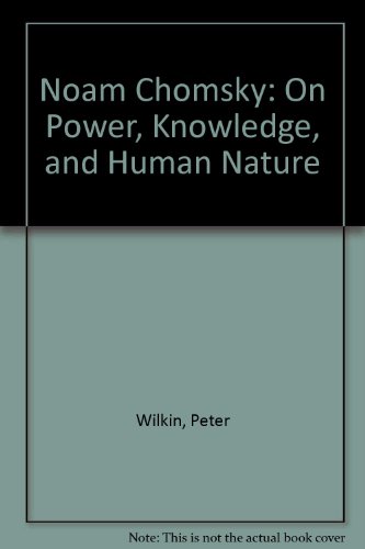9780312174774: Noam Chomsky: On Power, Knowledge and Human Nature