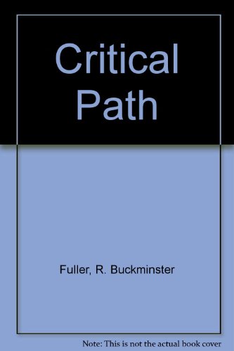 Critical Path (9780312174897) by Fuller, R. Buckminster