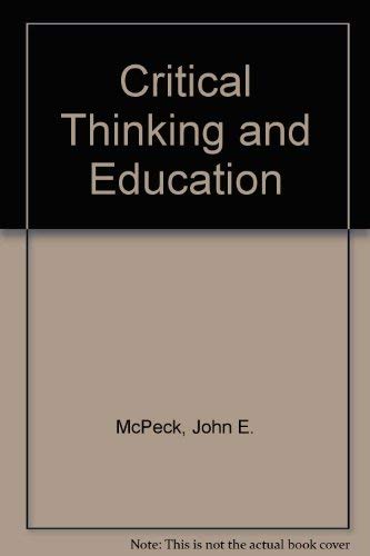 9780312175078: Critical Thinking and Education