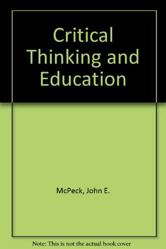 9780312175085: Critical Thinking and Education