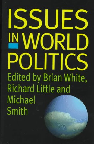 Issues in World Politics - White, B. et al (ed)