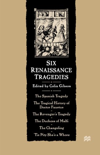 Imagen de archivo de Six Renaissance Tragedies a la venta por ThriftBooks-Dallas