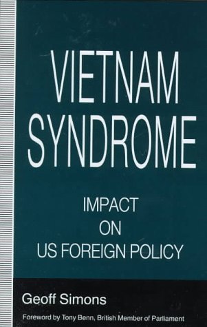9780312175573: Vietnam Syndrome: The Impact on Us Foreign Policy
