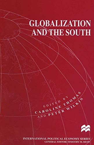 Globalization and the South (International Political Economy Series)