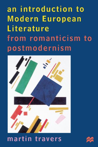 9780312176396: An Introduction to Modern European Literature: From Romanticism to Postmodernism