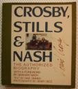 Beispielbild fr Crosby, Stills and Nash: The Authorized Biography zum Verkauf von Wonder Book