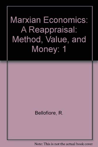 9780312176648: Marxian Economics: A Reappraisal : Essays on Volume III of Capital : Method, Value and Money: 1