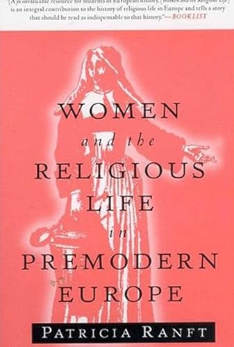 Beispielbild fr Women and the Religious Life in Premodern Europe zum Verkauf von SecondSale