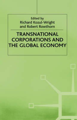 Transnational Corporations and the Global Economy (9780312177249) by Richard Kozul-Wright