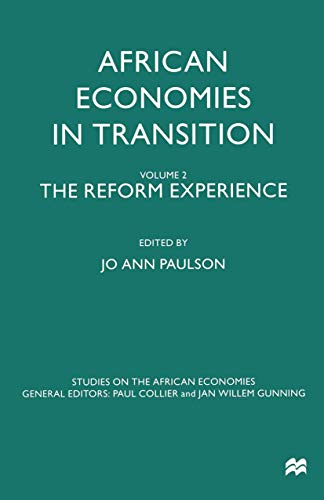 Stock image for African Economies in Transition: Volume 2: The Reform Experience (Studies on the African Economies Series) for sale by Bookmans