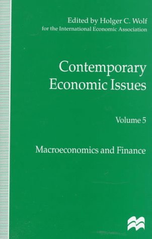 Stock image for Contemporary Economic Issues : Proceedings of the Eleventh World Congress of the International Economic Association, Tunis : Macroeconomics and Finance for sale by P.C. Schmidt, Bookseller