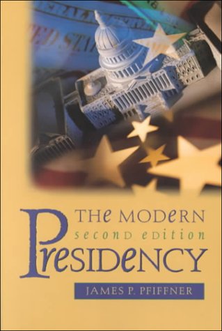 Stock image for The Modern Presidency for sale by Wonder Book