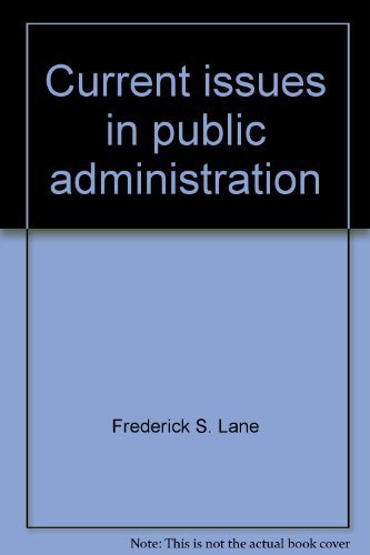 Stock image for Current issues in public administration for sale by POQUETTE'S BOOKS