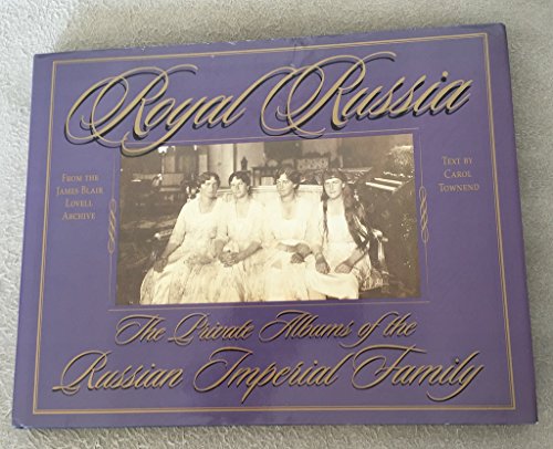 Beispielbild fr Royal Russia : The Private Albums of the Russian Imperial Family zum Verkauf von Better World Books: West
