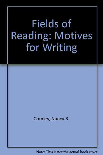 Beispielbild fr Fields of Reading: Motives for Writing zum Verkauf von Books From California