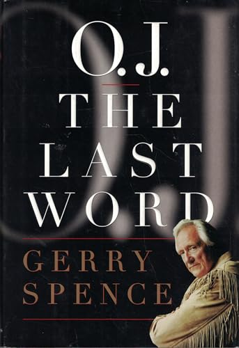 Stock image for O.J. the Last Word for sale by Gulf Coast Books