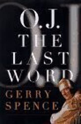 Stock image for O.J. the Last Word for sale by nelsons books