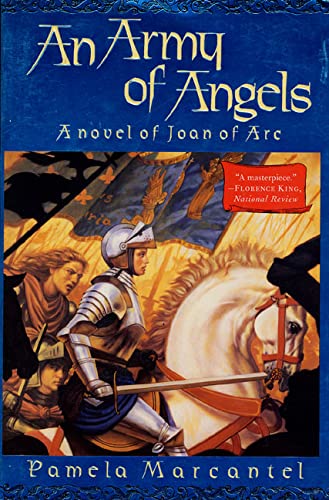 Stock image for An Army of Angels: A Novel of Joan of Arc for sale by Isle of Books