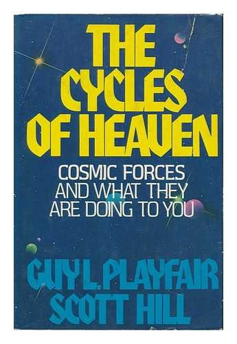 Stock image for The cycles of heaven: Cosmic forces and what they are doing to you for sale by Books-R-Keen