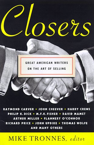 9780312180683: Closers: Great American Writers on the Art of Selling