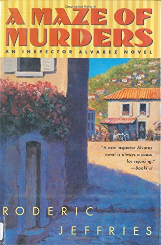 A Maze of Murders: An Inspector Alvarez Novel (9780312181352) by Jeffries, Roderic