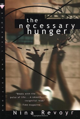 Beispielbild fr The Necessary Hunger: A Novel zum Verkauf von SecondSale
