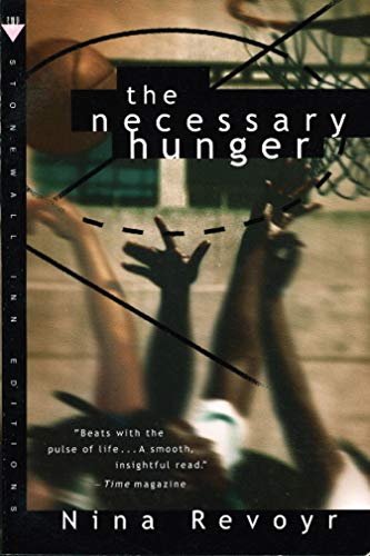9780312181420: The Necessary Hunger: A Novel