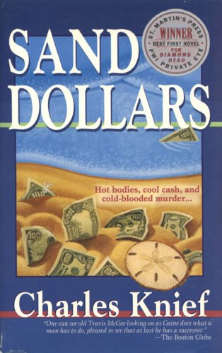 Stock image for Sand Dollars : Hot Bodies, Cool Cash, and Cold-Blooded Murder for sale by Better World Books