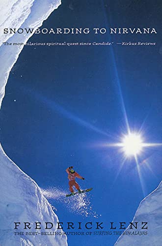Beispielbild fr Snowboarding to Nirvana: A Novel zum Verkauf von Wonder Book