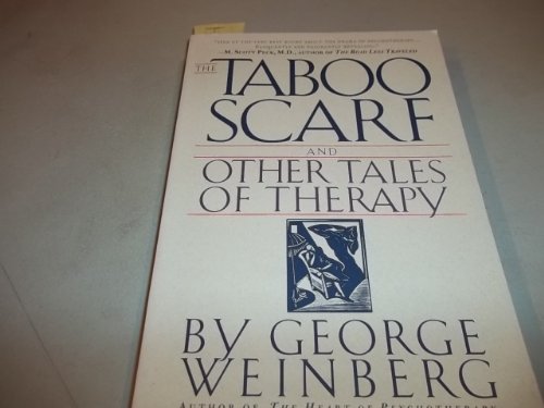 Stock image for The Taboo Scarf: And Other Tales of Therapy for sale by PAPER CAVALIER US