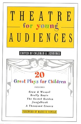 Stock image for Theatre for Young Audiences: 20 Great Plays for Children for sale by Books of the Smoky Mountains