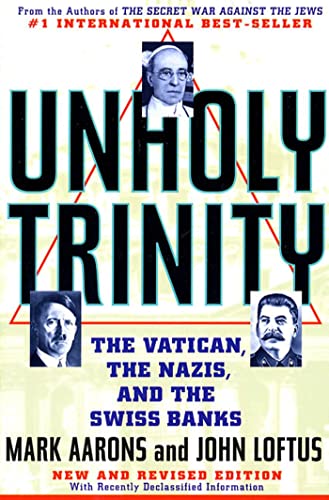 9780312181994: Unholy Trinity: The Vatican, the Nazis, and the Swiss Banks