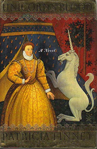 Unicorn's Blood : A Novel